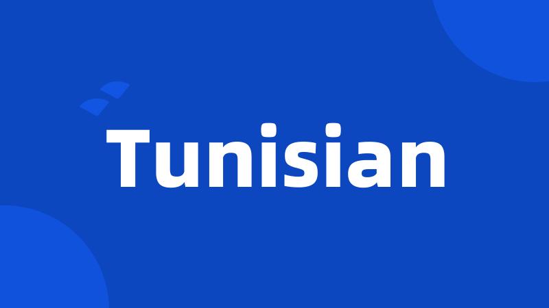 Tunisian