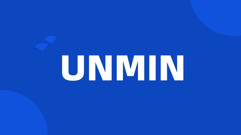 UNMIN