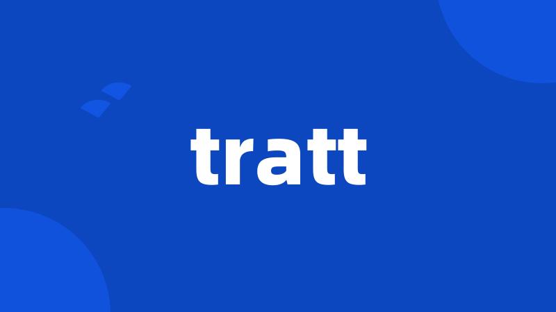 tratt