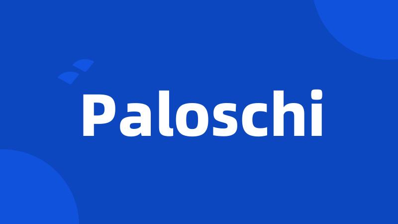 Paloschi