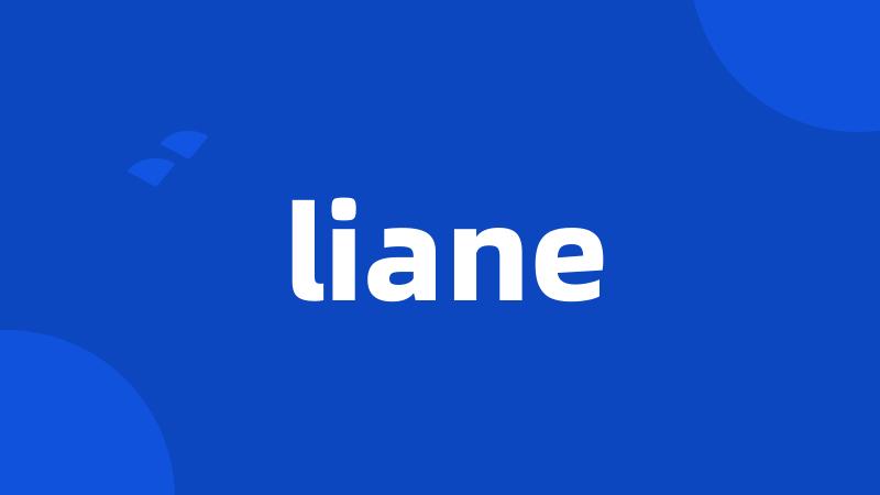 liane