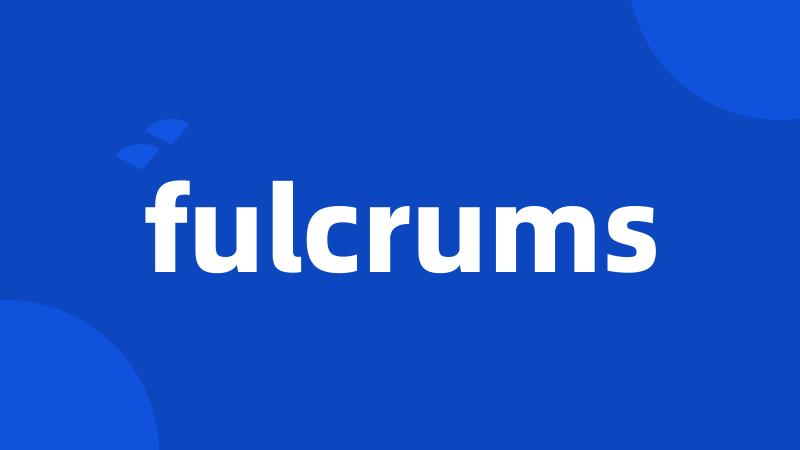 fulcrums