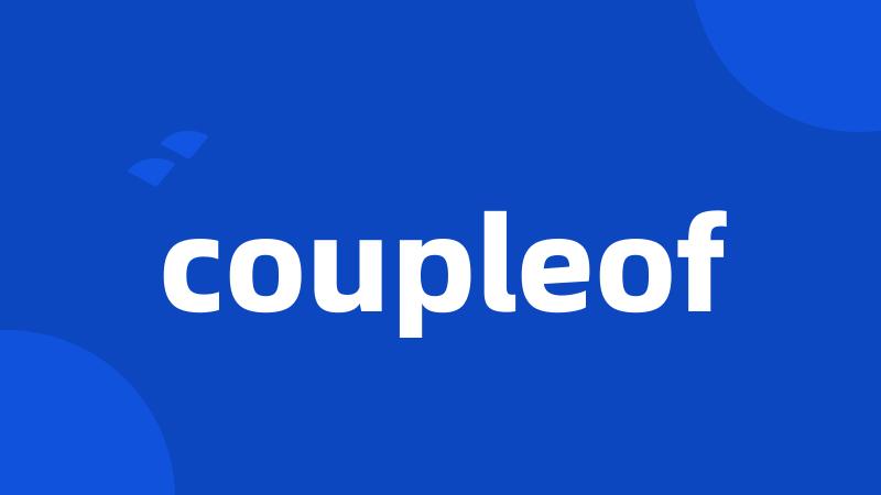 coupleof