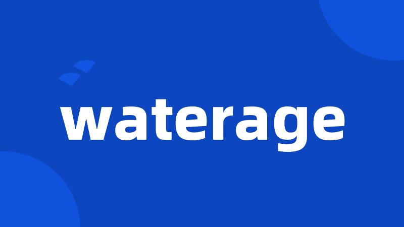 waterage