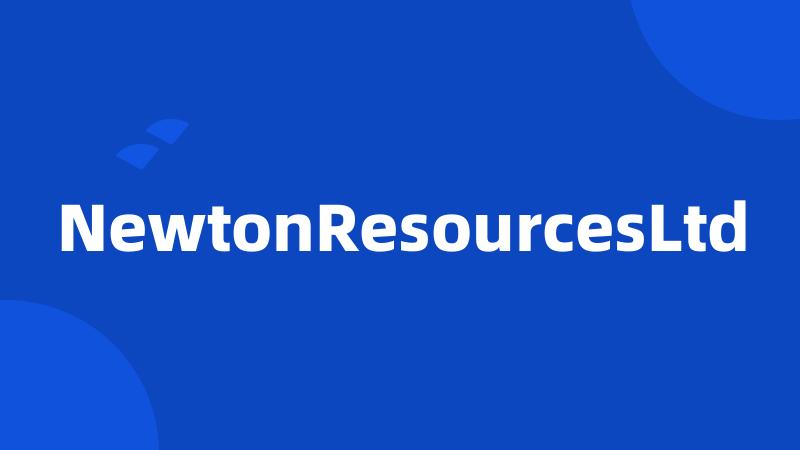 NewtonResourcesLtd