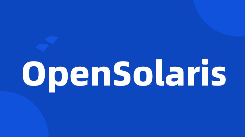 OpenSolaris