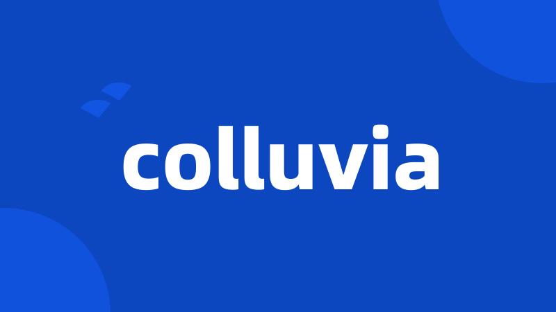 colluvia