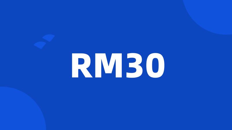 RM30