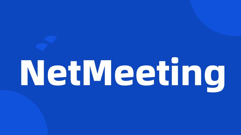 NetMeeting