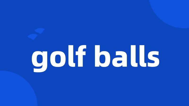 golf balls