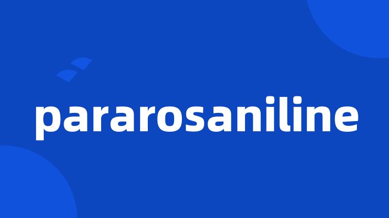 pararosaniline