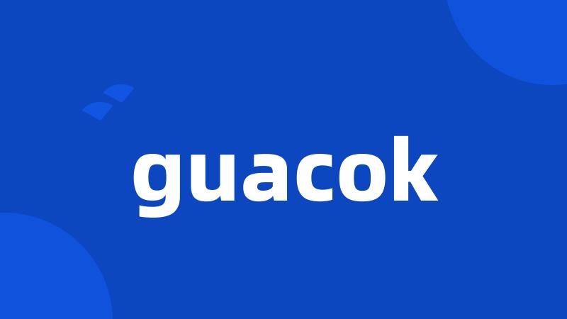 guacok