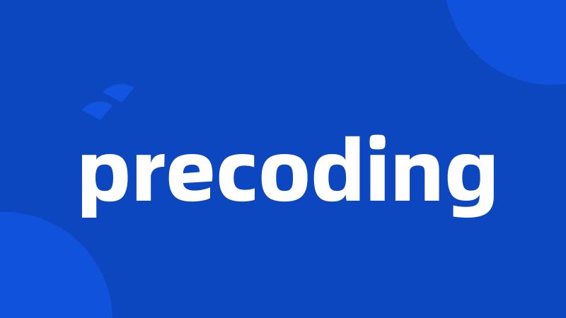 precoding