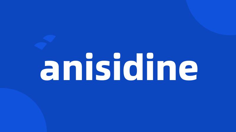 anisidine