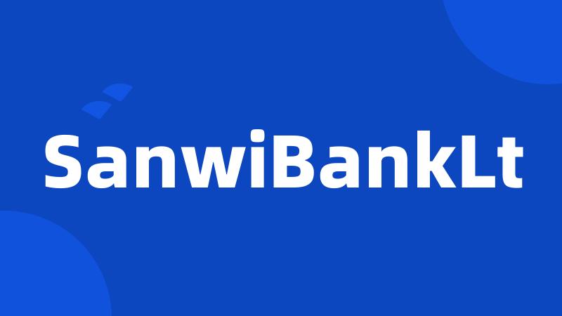 SanwiBankLt