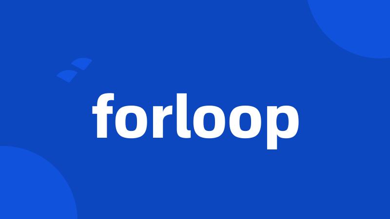 forloop