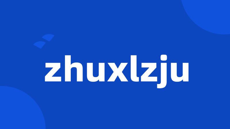 zhuxlzju