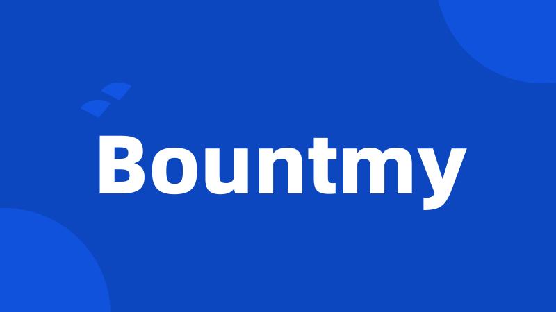 Bountmy