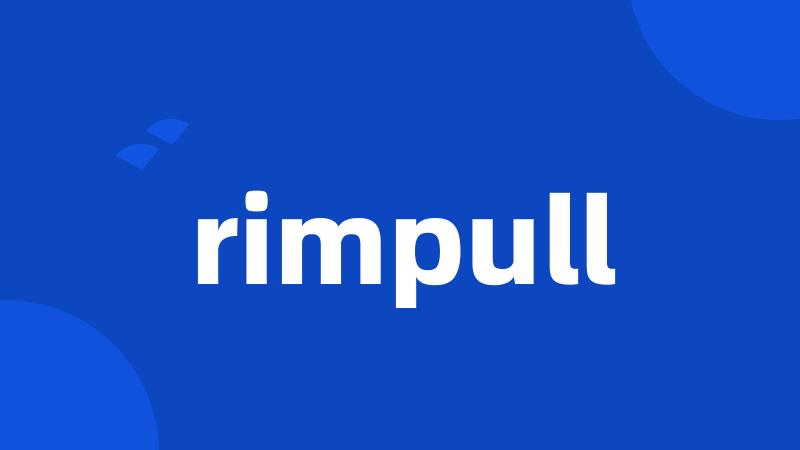 rimpull