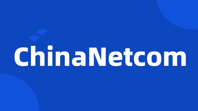 ChinaNetcom