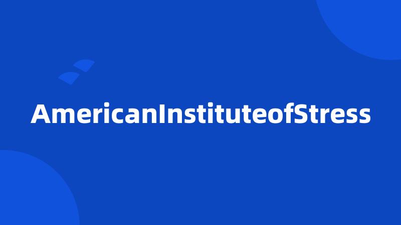 AmericanInstituteofStress