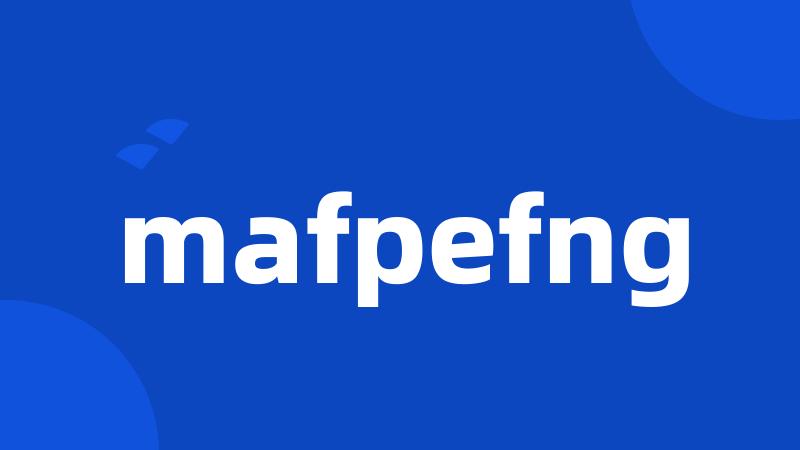 mafpefng