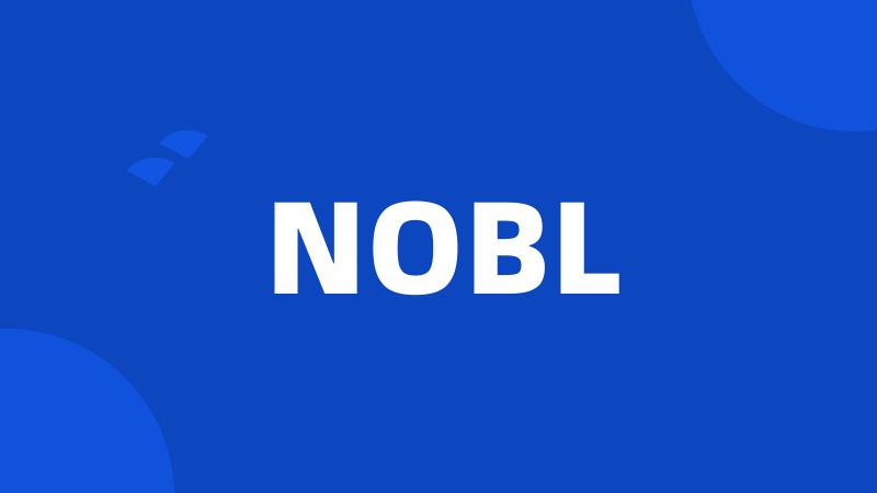 NOBL