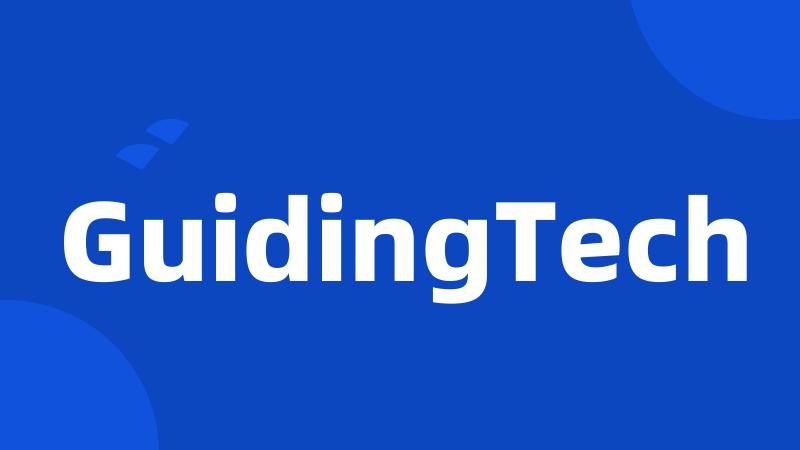 GuidingTech