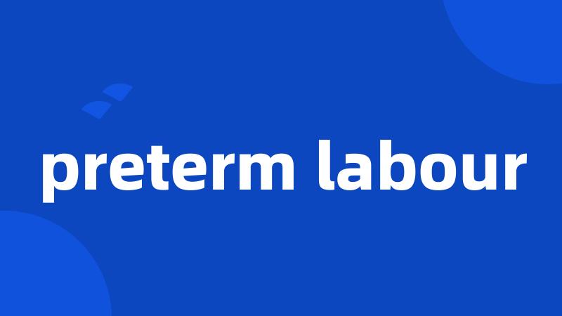 preterm labour