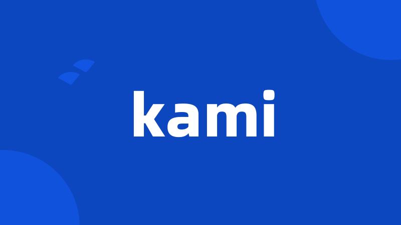 kami