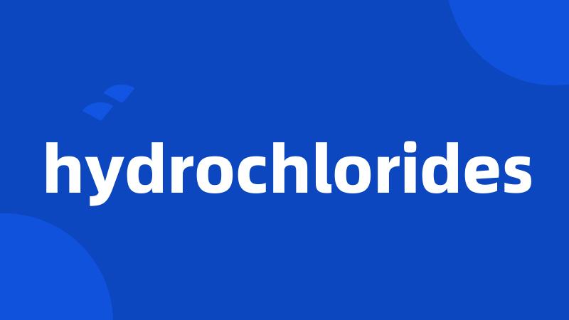 hydrochlorides