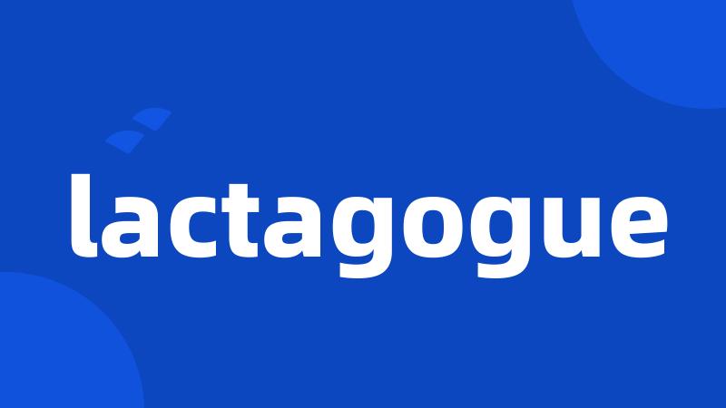 lactagogue