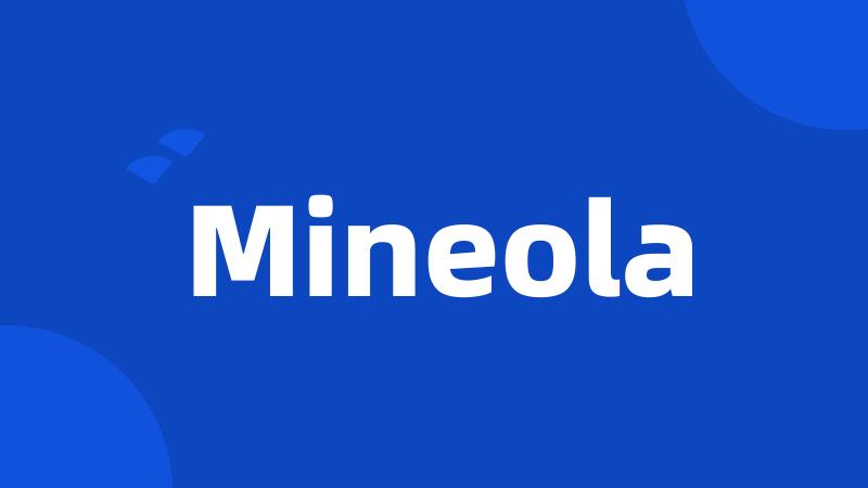 Mineola