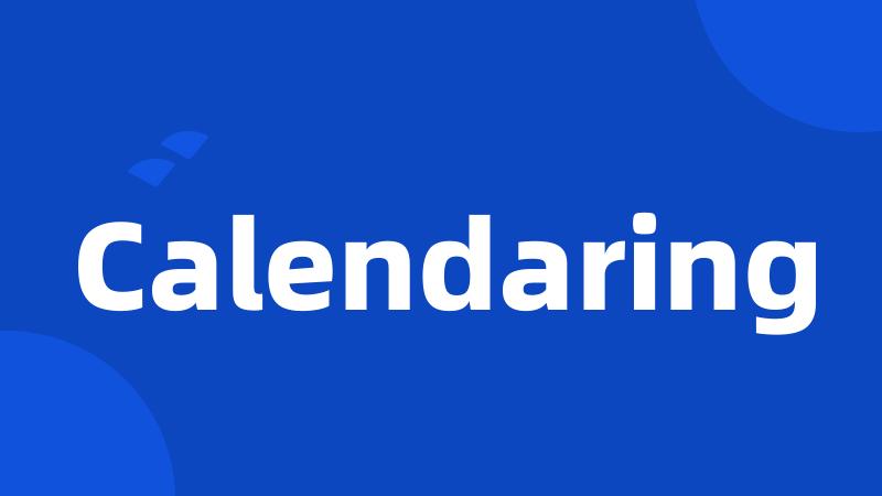 Calendaring