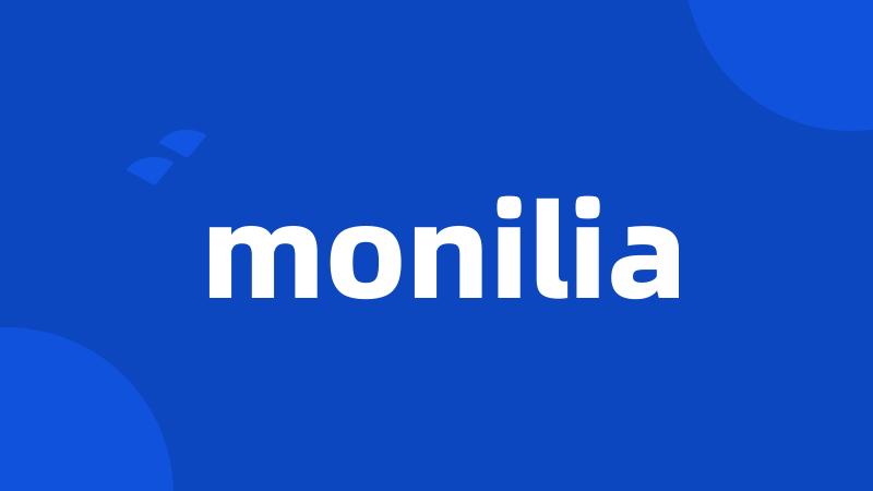 monilia