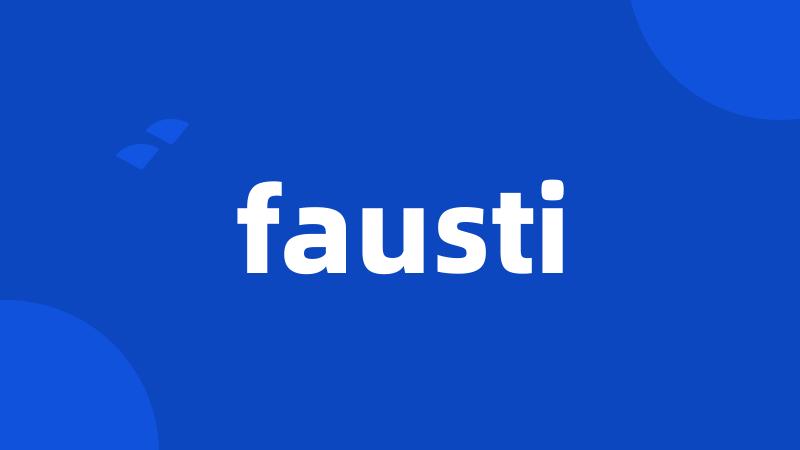 fausti