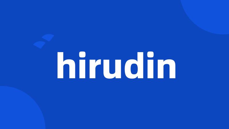 hirudin