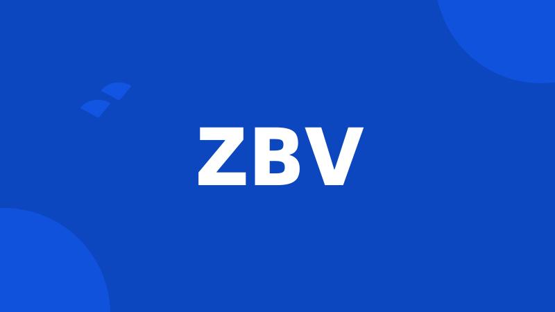 ZBV