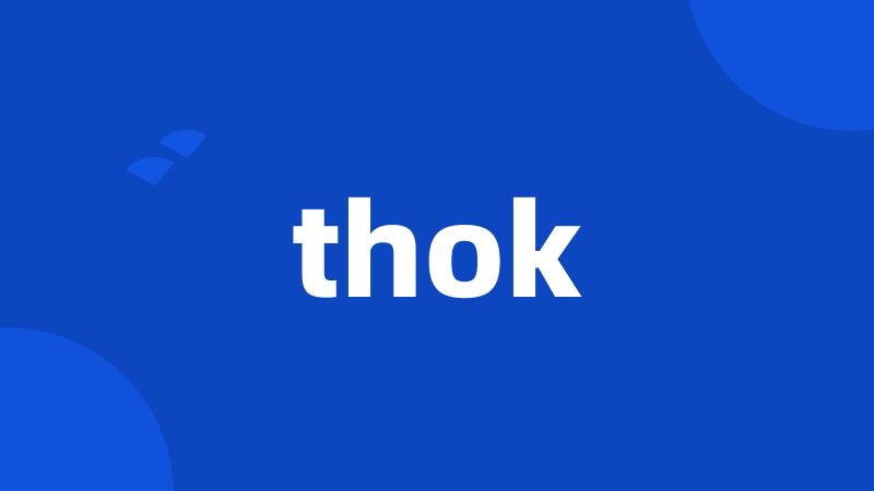 thok