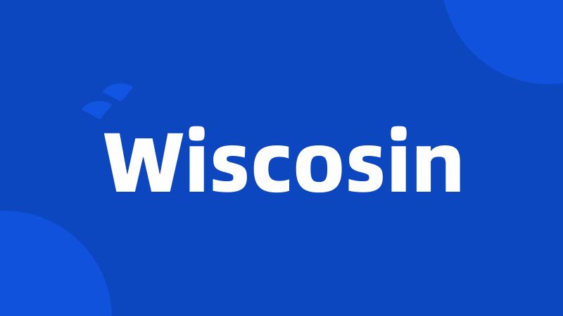 Wiscosin