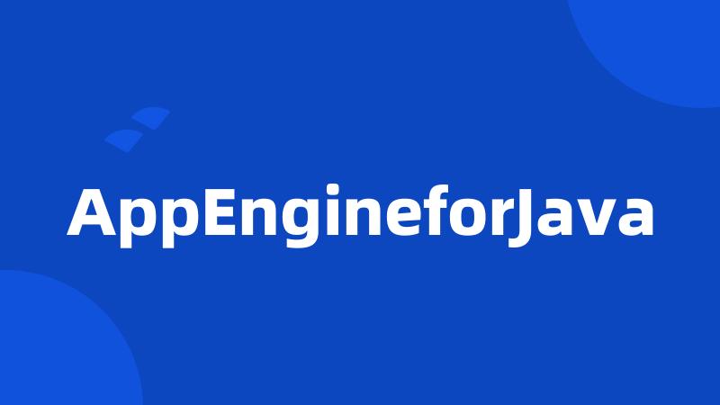 AppEngineforJava