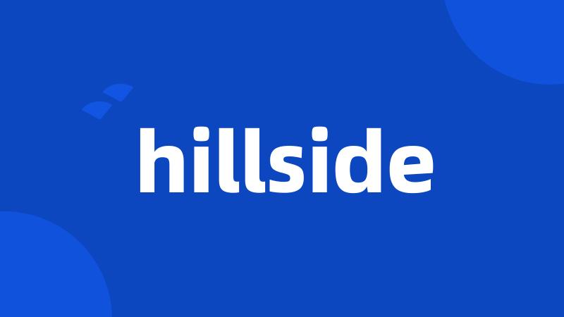 hillside