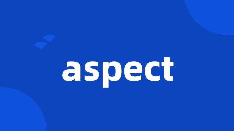 aspect