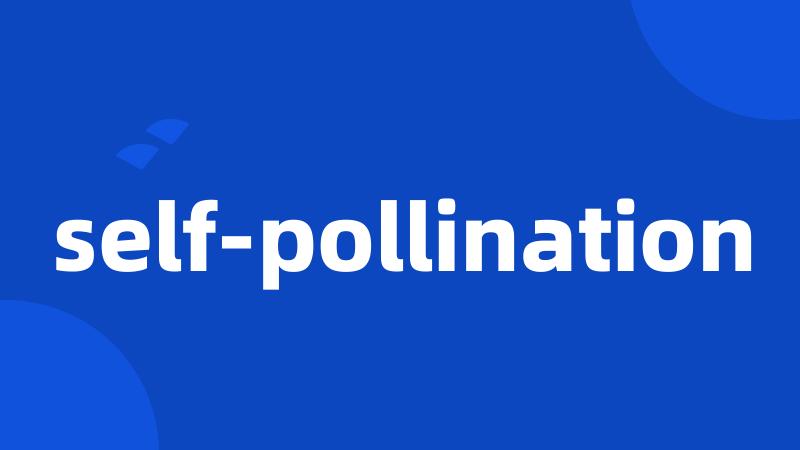 self-pollination