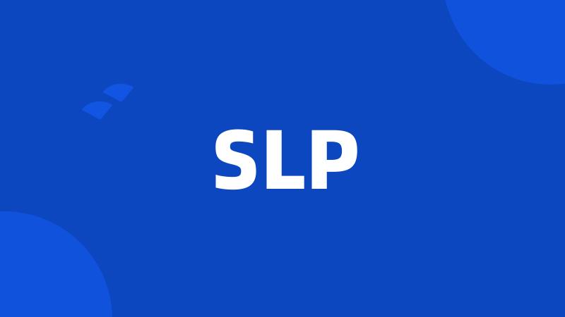 SLP