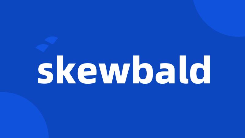 skewbald