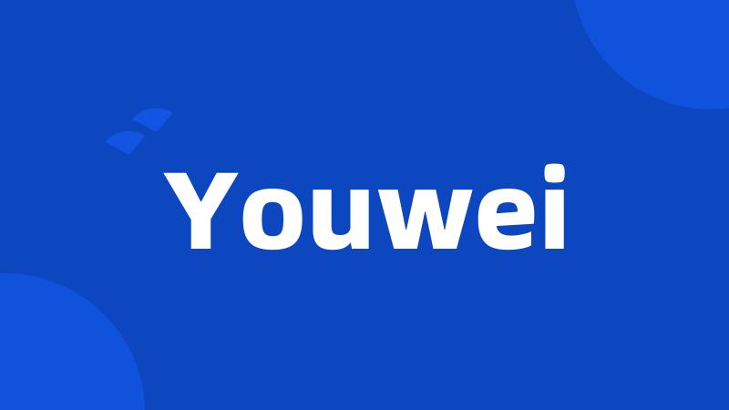 Youwei