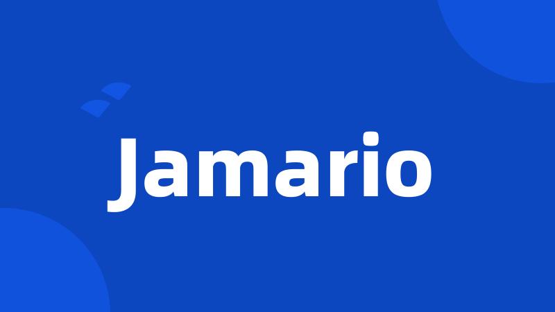 Jamario