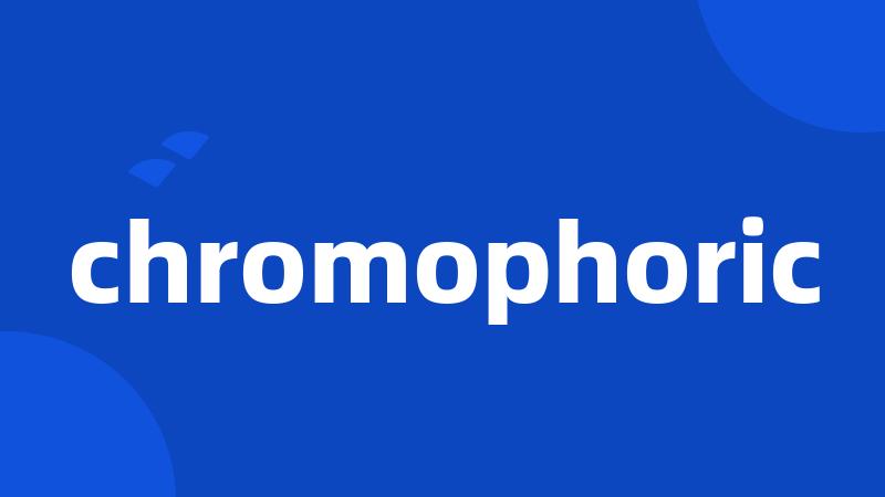 chromophoric