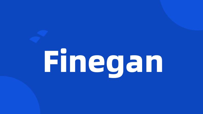 Finegan